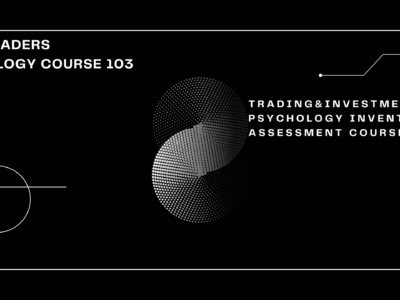 ELITE TRADERS PSYCHOLOGY COURSE 103:TRADING&INVESTMENT PSYCHOLOGY INVENTORY ASSESSMENT COURSE